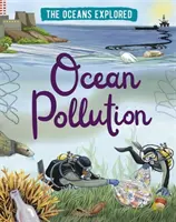 Oceani esplorati: Inquinamento degli oceani - Oceans Explored: Ocean Pollution