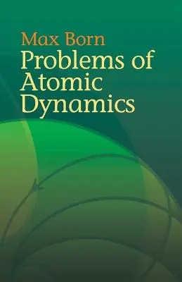 Problemi di dinamica atomica - Problems of Atomic Dynamics