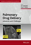 Consegna di farmaci per via polmonare: Progressi e sfide - Pulmonary Drug Delivery: Advances and Challenges