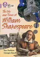 Collins Big Cat - Vita e tempi di William Shakespeare: Banda 18/Pearl - Collins Big Cat - The Life and Times of William Shakespeare: Band 18/Pearl