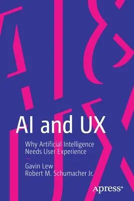 AI e UX: perché l'intelligenza artificiale ha bisogno di esperienza utente - AI and UX: Why Artificial Intelligence Needs User Experience