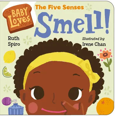 Il bambino ama i cinque sensi: L'olfatto! - Baby Loves the Five Senses: Smell!