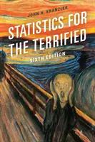 Statistica per i terrorizzati, sesta edizione - Statistics for the Terrified, Sixth Edition