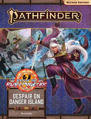 Sentiero dell'Avventura Pathfinder: Disperazione sull'Isola del Pericolo (I Pugni della Fenice di Rubino 1 di 3) (P2) - Pathfinder Adventure Path: Despair on Danger Island (Fists of the Ruby Phoenix 1 of 3) (P2)