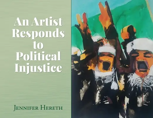 Un artista risponde all'ingiustizia politica - An Artist Responds to Political Injustice