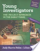 Giovani investigatori: L'approccio al progetto nei primi anni - Young Investigators: The Project Approach in the Early Years