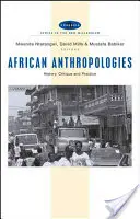 Antropologie africane: Storia, critica e pratica - African Anthropologies: History, Critique and Practice