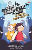 La Lega dei bambini ineccepibili: I bambini che sapevano troppo poco - Libro 3 - League of Unexceptional Children: The Kids Who Knew Too Little - Book 3