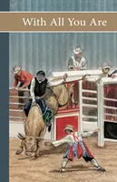 Sonrise Stable: Con tutto quello che sei - Sonrise Stable: With All You Are