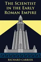 Lo scienziato nel primo impero romano - The Scientist in the Early Roman Empire