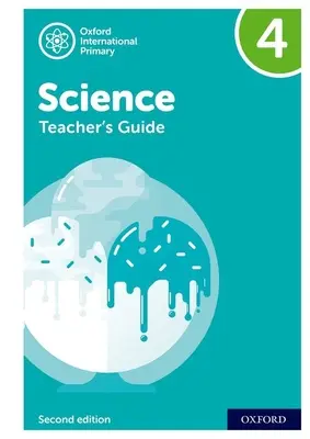 Scienza primaria internazionale: Guida per l'insegnante 4 - International Primary Science: Teacher's Guide 4