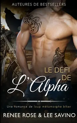 Il Défi de l'Alpha - Le Défi de l'Alpha