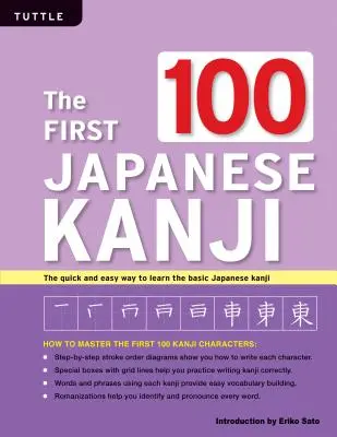 I primi 100 kanji giapponesi: (Jlpt livello N5) il modo facile e veloce per imparare i kanji giapponesi di base - The First 100 Japanese Kanji: (Jlpt Level N5) the Quick and Easy Way to Learn the Basic Japanese Kanji