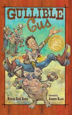 Gus il credulone - Gullible Gus
