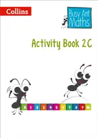 Busy Ant Maths Edizione Europea - Libro di attività 2c - Busy Ant Maths European Edition - Activity Book 2c