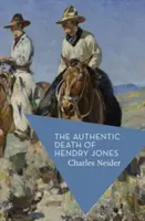 La morte autentica di Hendry Jones - Authentic Death of Hendry Jones