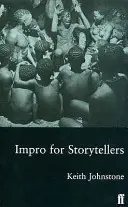 Improvvisazione per narratori - Impro for Storytellers