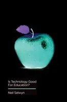 La tecnologia fa bene all'istruzione - Is Technology Good for Education