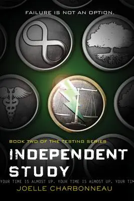 Studio indipendente, 2: La prova, libro 2 - Independent Study, 2: The Testing, Book 2