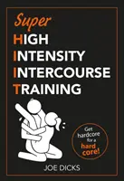 SHIIT: Super High Intensity Intercourse Training - Un allenamento duro per un nocciolo duro - SHIIT: Super High Intensity Intercourse Training - Get hardcore for a hard core