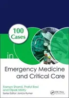 100 casi di medicina d'urgenza e terapia intensiva - 100 Cases in Emergency Medicine and Critical Care