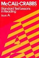 Lezioni di lettura per il test standard McCall-Crabbs, Libro a - McCall-Crabbs Standard Test Lessons in Reading, Book a