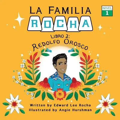 La famiglia Rocha: Redolfo Orosco - La Familia Rocha: Redolfo Orosco