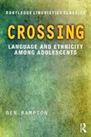 Attraversamento: Lingua ed etnia tra gli adolescenti - Crossing: Language and Ethnicity Among Adolescents