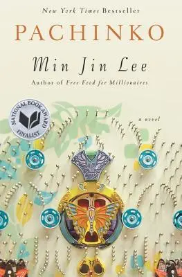 Pachinko (Finalista al Premio nazionale del libro) - Pachinko (National Book Award Finalist)