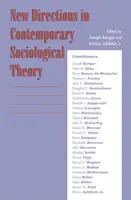 Nuove direzioni nella teoria sociologica contemporanea - New Directions in Contemporary Sociological Theory