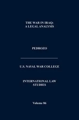 Il diritto internazionale e il cambiamento dei caratteri della guerra (Studi di diritto internazionale, volume 87) - International Law and the Changing Character of War (International Law Studies, Volume 87)