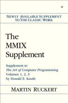Il supplemento MMIX: Supplemento all'arte della programmazione informatica Volumi 1, 2, 3 di Donald E. Knuth - The MMIX Supplement: Supplement to the Art of Computer Programming Volumes 1, 2, 3 by Donald E. Knuth