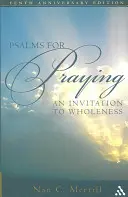 Salmi per pregare: Un invito alla completezza - Psalms for Praying: An Invitation to Wholeness