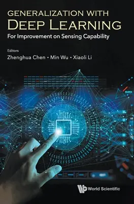 Generalizzazione con l'apprendimento profondo: Per migliorare la capacità di rilevamento - Generalization with Deep Learning: For Improvement on Sensing Capability