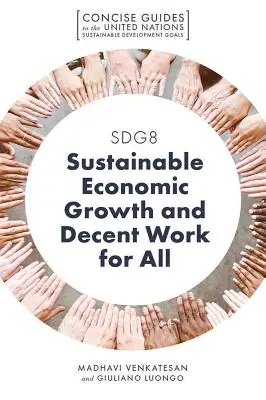 Sdg8 - Crescita economica sostenibile e lavoro dignitoso per tutti - Sdg8 - Sustainable Economic Growth and Decent Work for All