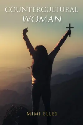 La donna controculturale - Countercultural Woman