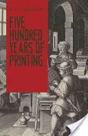 Cinquecento anni di stampa - Five Hundred Years of Printing