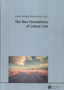 I nuovi fondamenti del diritto del lavoro - The New Foundations of Labour Law