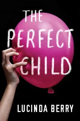 Il bambino perfetto - The Perfect Child