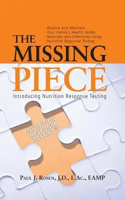 Il pezzo mancante: Introduzione al test di risposta nutrizionale - The Missing Piece: Introducing Nutrition Response Testing