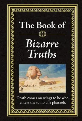 Il libro delle verità bizzarre - The Book of Bizarre Truths
