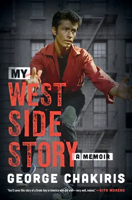 La mia West Side Story: Un libro di memorie - My West Side Story: A Memoir