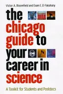 La Guida di Chicago alla carriera scientifica: Un kit di strumenti per studenti e post-dottorandi - The Chicago Guide to Your Career in Science: A Toolkit for Students and Postdocs
