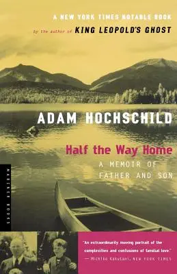 La metà della strada verso casa: Memorie di padre e figlio - Half the Way Home: A Memoir of Father and Son