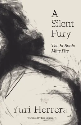 Una furia silenziosa: l'incendio della miniera di El Bordo - A Silent Fury: The El Bordo Mine Fire