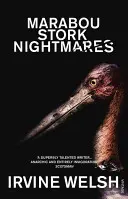 Incubi della cicogna marabù - Marabou Stork Nightmares