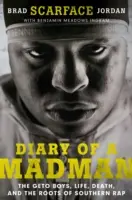 Diario di un pazzo: I Geto Boys, la vita, la morte e le radici del rap del Sud - Diary of a Madman: The Geto Boys, Life, Death, and the Roots of Southern Rap