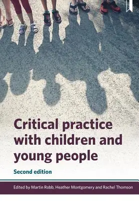 Pratica critica con bambini e giovani - Critical Practice with Children and Young People
