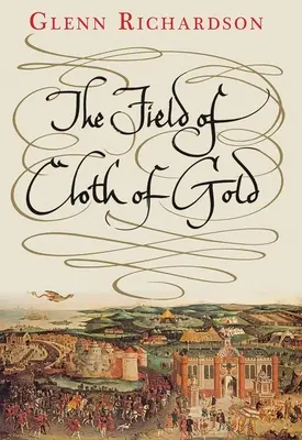 Il campo di stoffa d'oro - The Field of Cloth of Gold