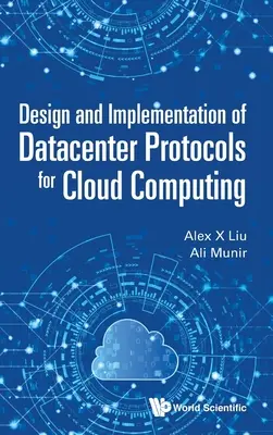 Progettazione e implementazione di protocolli di data center per il cloud computing - Design and Implementation of Datacenter Protocols for Cloud Computing